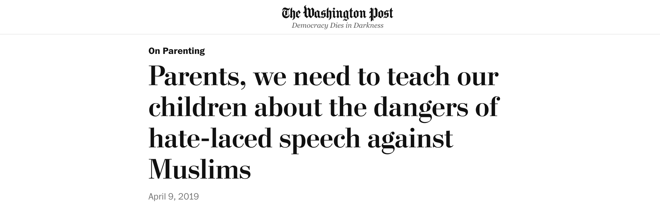 Parents, we need to teach our children about the dangers of hate-laced speech against Muslims